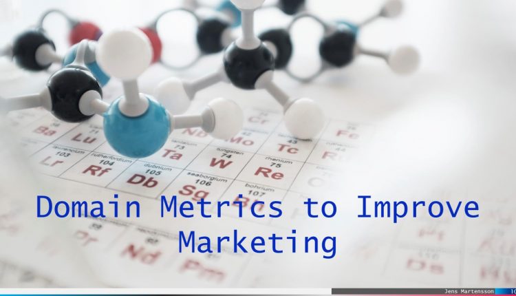 Domain Metrics to Improve Marketing