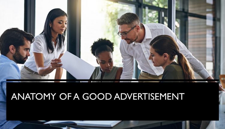 Anatomy of good advertisement